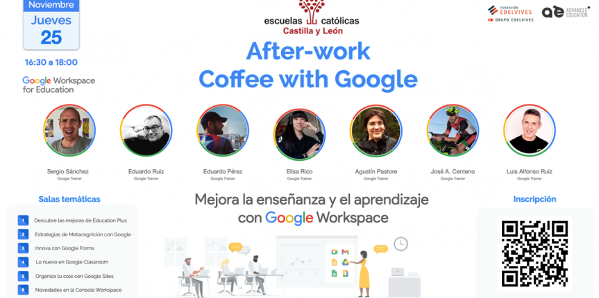After-work coffee with Google: Mejora la enseñanza y el aprendizaje con Google Workspace