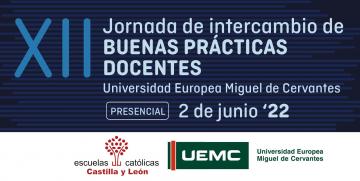 XII Jornada de intercambio de Buenas Prácticas Docentes UEMC y Escuelas Católicas Castilla y León