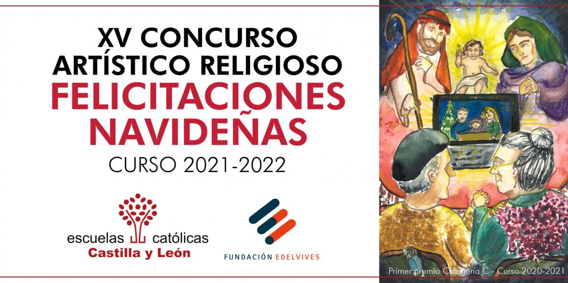 XV Concurso de Felicitaciones Navideñas de Escuelas Católicas Castilla y León 2021-2022