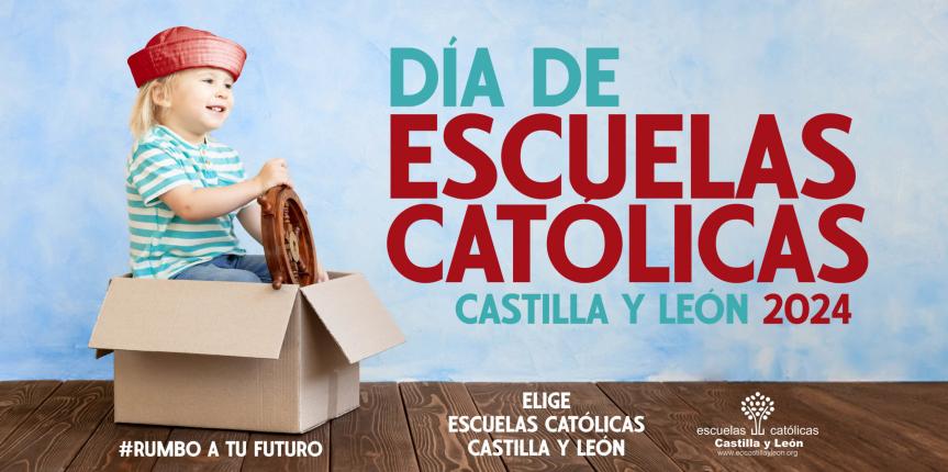 Día de Escuelas Católicas Castilla y León, celebración conjunta de un proyecto educativo común