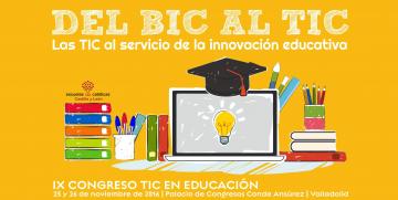 Las TIC al servicio de la innovación educativa, el IX Congreso TIC en Educación acerca las nuevas tecnologías a las aulas
