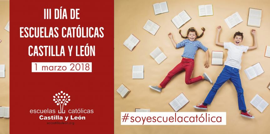 La educación católica concertada celebra el 1 de marzo el Día de Escuelas Católicas Castilla y León 2018
